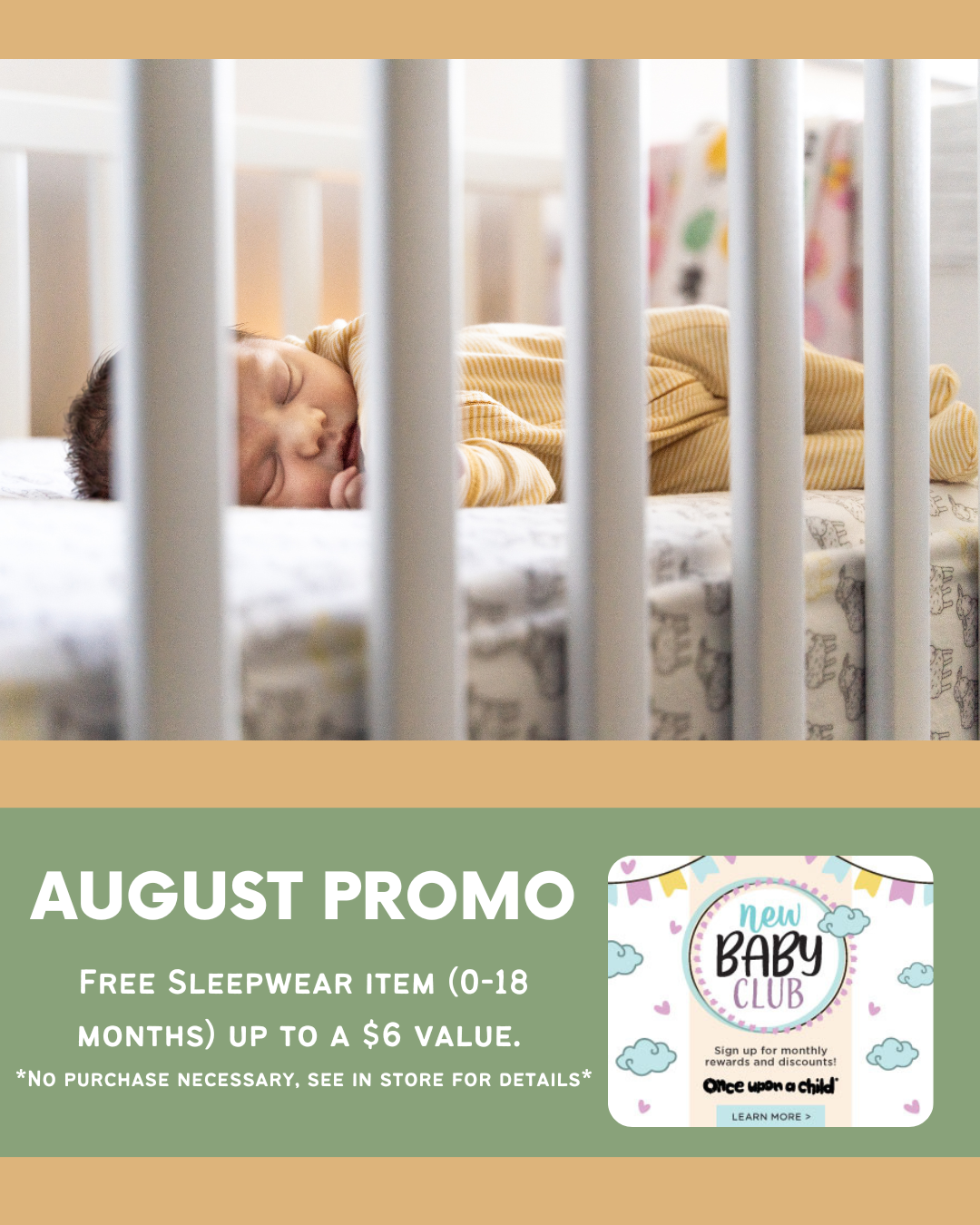 A sleeping baby is laying in a crib. There is text on the image explaining that OUAC Sherwood Park's New Baby Club Promo for August is one free sleepwear item up to a $6 value (0-18 months).